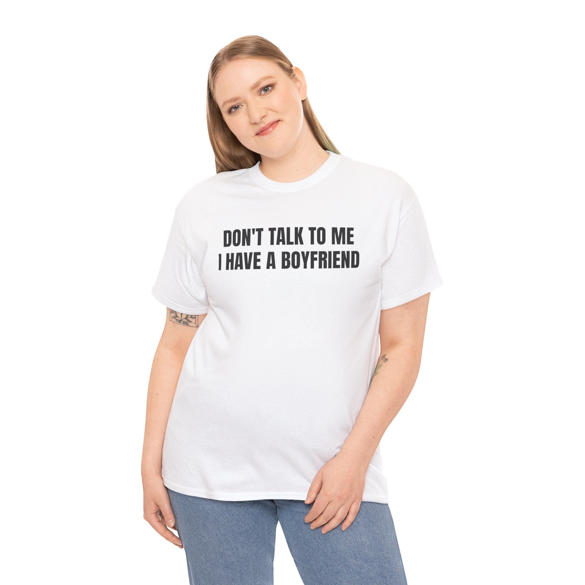 Don't Talk To Me, I Have A Boyfriend