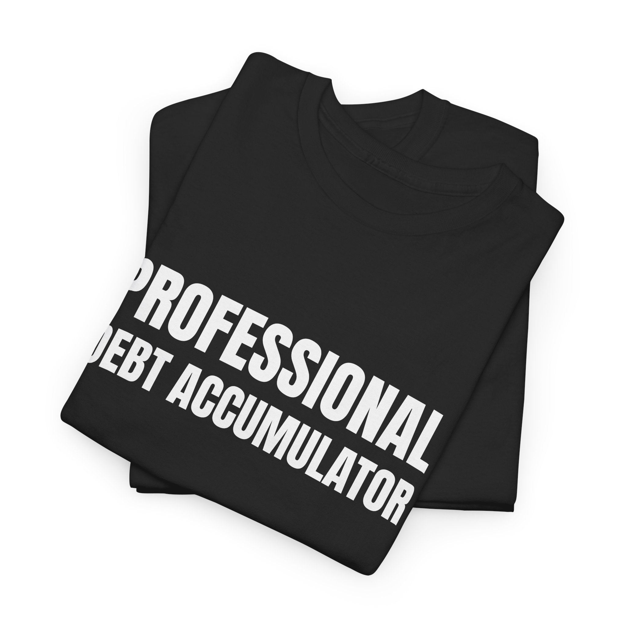 Professional Debt Accumulator